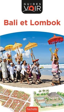 Guides voir : Bali et Lombok