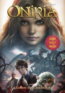 Oniria Tome 3 : la guerre des cauchemars
