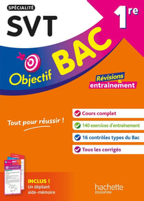 Objectif bac : Spécialité SVT - 1re - Révisions & entraînement