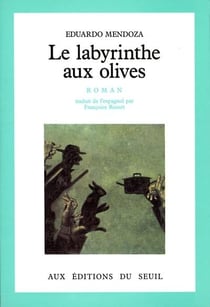 Le Labyrinthe aux olives
