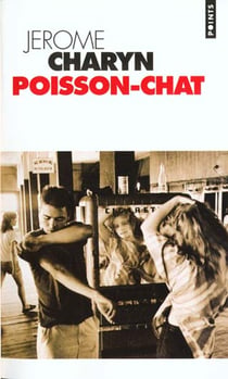 Poisson-chat. une vie romancee