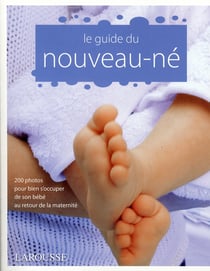 Le guide du nouveau né