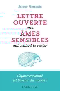 Lettre ouverte aux âmes sensibles qui veulent le rester