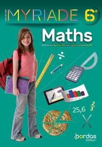 Myriade : mathématiques - 6e - manuel de l'élève