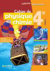 Regaud-Vento : cahier de physique-chimie - 4e cycle 4 - cahier de l'élève