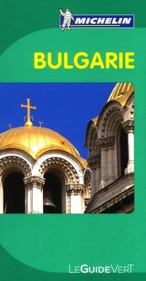 Le guide vert : Bulgarie