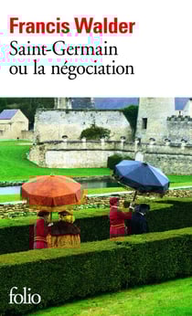 Saint-Germain ou la négociation