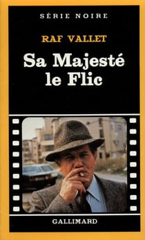 Sa majesté le flic