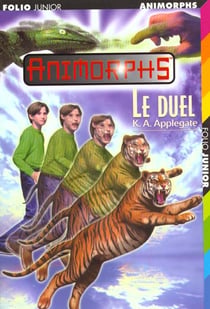 Animorphs t.26 - le duel