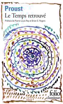 À la recherche du temps perdu Tome 7 : Le Temps retrouvé
