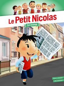 Le petit Nicolas : Le scoop