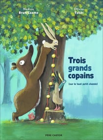 Trois grands copains : (sur le tout petit chemin)