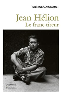 Jean Hélion : Le franc-tireur