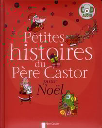 Petites histoires du père castor pour noël