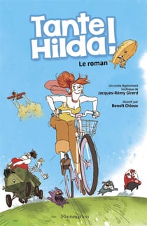 Tante Hilda ! le roman