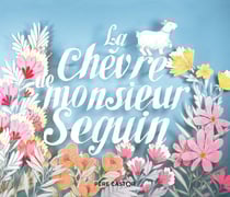 La chèvre de Monsieur Seguin