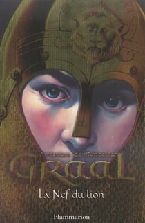 Graal - t03 - la nef du lion