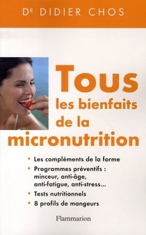 Tous les bienfaits de la micronutrition