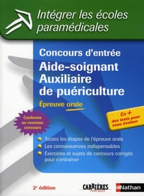 Concours aide soignant/auxiliaire de puériculture - épreuve orale - intégrer les écoles paramédicale