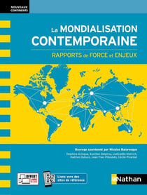 La mondialisation contemporaine : rapports de force et enjeux (édition 2021)