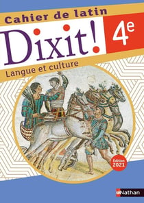 Dixit ! : latin - 4e - cahier de l'élève (édition 2021)