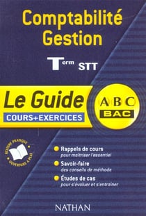 ABC du Bac Tome 24 : comptabilité/gestion - terminale STT - cours, savoir-faire, études de cas