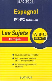 Abc bac - espagnol - lv1 lv2 - corriges - edition 2003