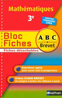 Mes fiches abc du brevet - mathématiques - 3ème - bloc fiches (édition 2008)