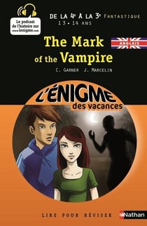 L'ENIGME DES VACANCES COLLEGE Tome 34 : the mark of the vampire - de la 4e à la 3e