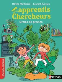 Les apprentis chercheurs : drôles de graines