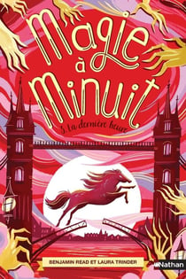 Magie à minuit Tome 3 : la dernière heure