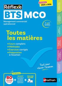 Réflexe : BTS MCO - Toutes les matières - 1re et 2e années (édition 2025/2026)