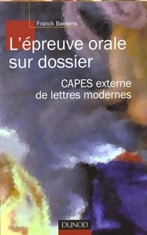 L'epreuve orale sur dossier - capes externe de lettres modernes