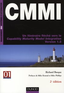 CMMI - un itinéraire flèché vers le capability maturity model integration version 1.2