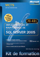 Implémentation et maintenance de sql server 2005 - examen 70-431