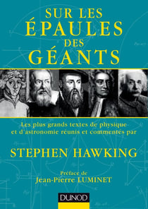 Sur les épaules des géants - les plus grands textes de physique et d'astronomie