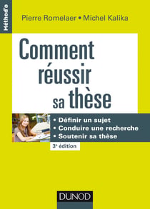 Comment réussir sa thèse - la conduite du projet de lectorat (3e edition)