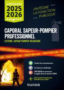 Concours Caporal sapeur-pompier professionnel - Externe, sapeur pompier volontaire - Tout-en-un (édition 2025/2026)