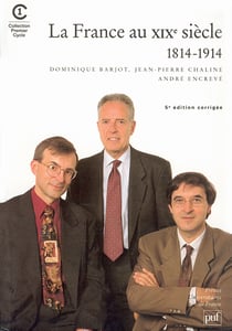 La france au dix neuvieme siecle (5e ed) (5e édition)