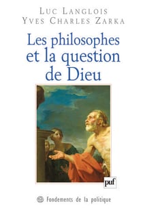 Les philosophes et la question de Dieu