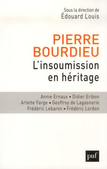 Pierre bourdieu - l'insoumission en héritage