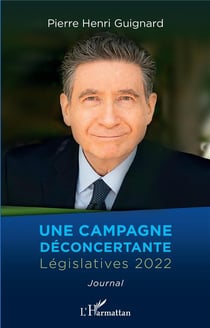 Une campagne déconcertante : législatives 2022