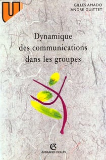 Dynamique des communications dans les groupes