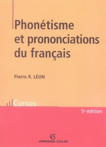 Phonétisme et prononciations du français