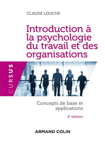 Introduction à la psychologie du travail et des organisations (3e édition)