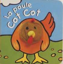bébétes T9 La Poule Cot Cot