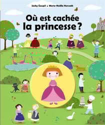 Ou Est Cachee La Princesse?