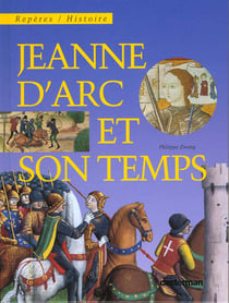 Jeanne d'arc et son temps