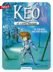 Kéo et l'épée magique Tome 3 : le tournoi des chevaliers