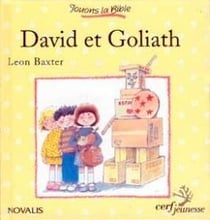 Jouons la Bible. David et Goliath